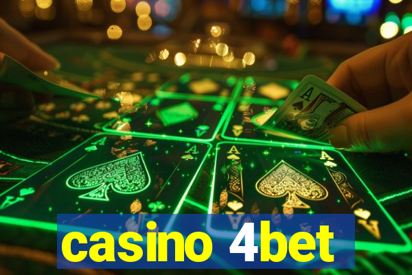 casino 4bet